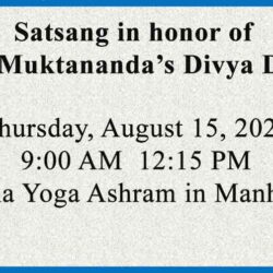 Live Video Stream in honor of Baba Muktananda's Divya Diksha