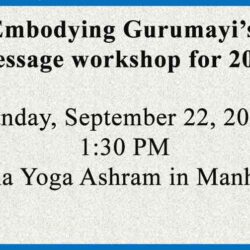 Embodying Gurumayi’s Message workshop for 2024