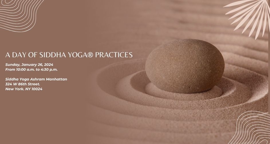 A Day of Siddha Yoga® Practices